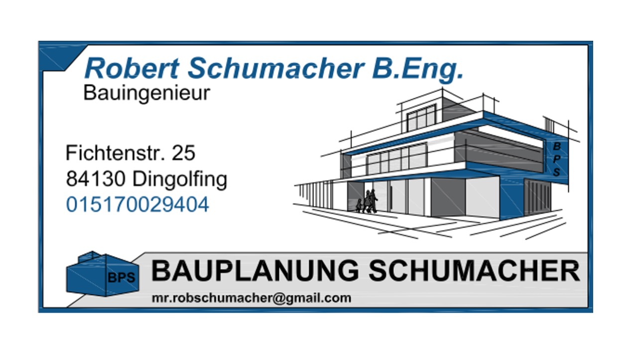 Bauplanung Schumacher BPS, Robert Schumacher Dingolfing